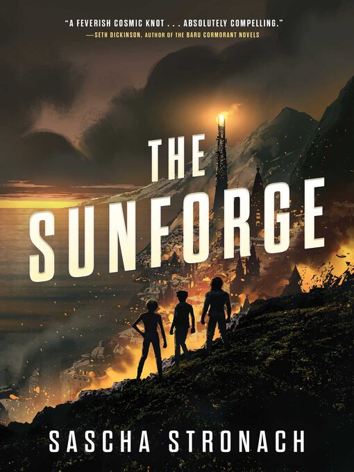 Title details for The Sunforge by Sascha Stronach - Available